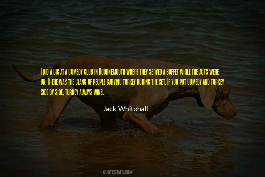 Jack Whitehall Quotes #1295677