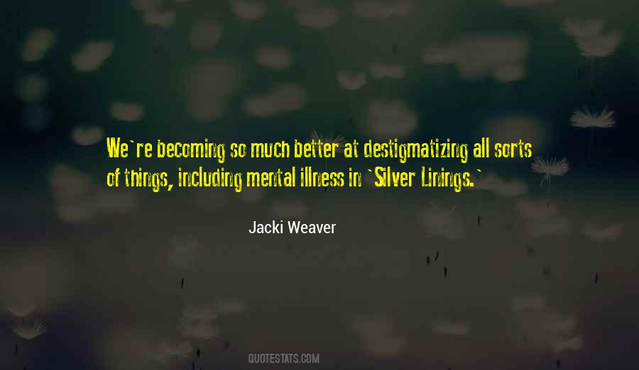 Jacki Weaver Quotes #1200113