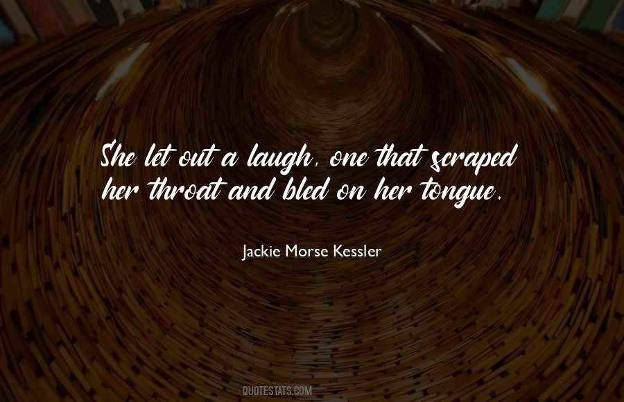 Jackie Morse Kessler Quotes #160070