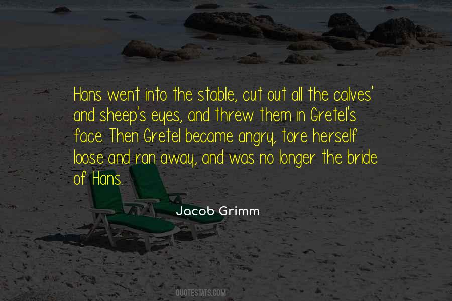 Jacob Grimm Quotes #703099