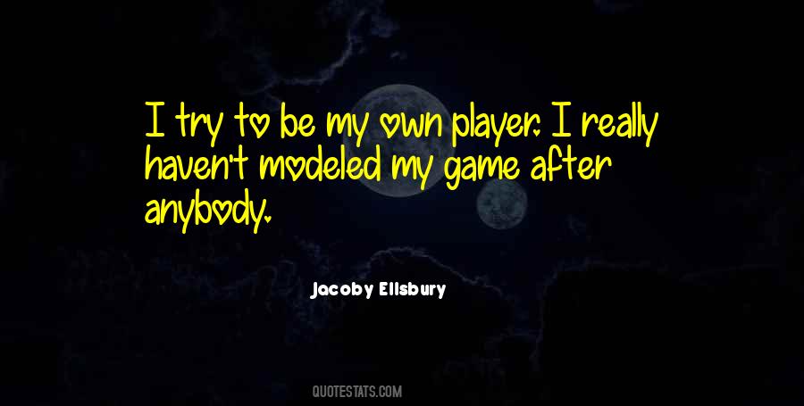 Jacoby Ellsbury Quotes #1266000