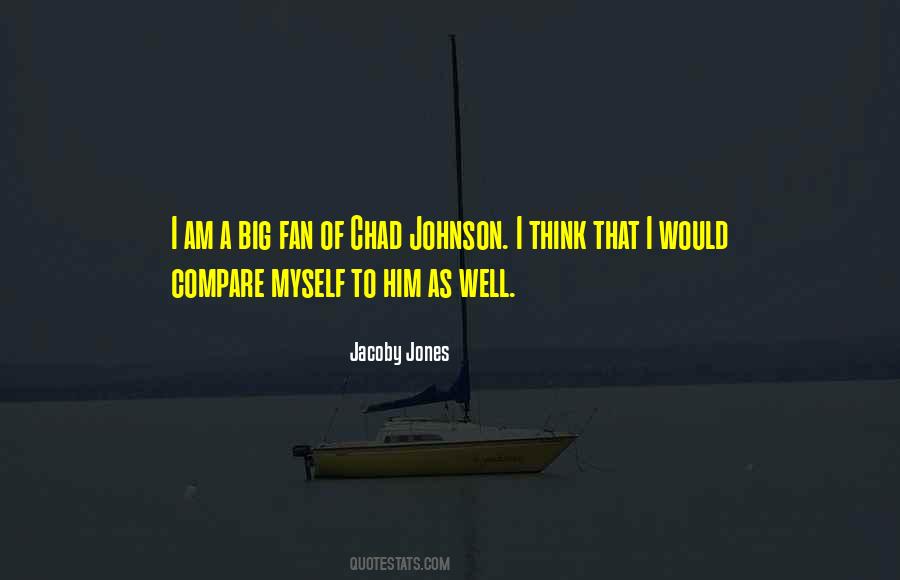 Jacoby Jones Quotes #323083