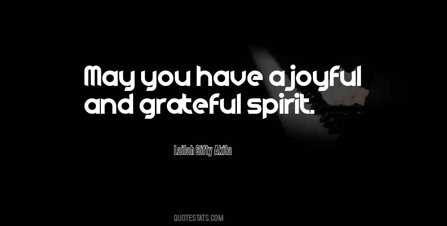 Quotes About Spirit And Soul #219589