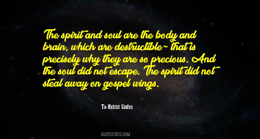 Quotes About Spirit And Soul #585920
