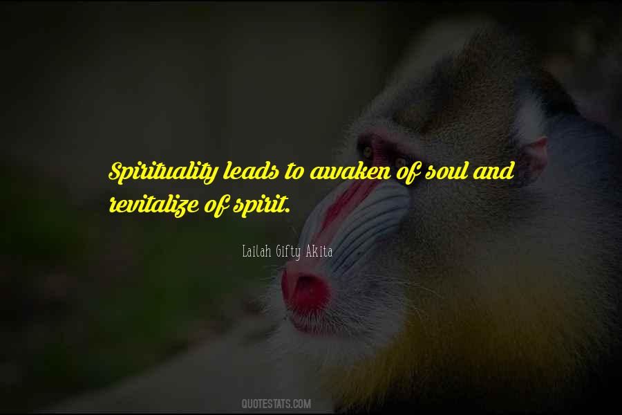 Quotes About Spirit And Soul #71394