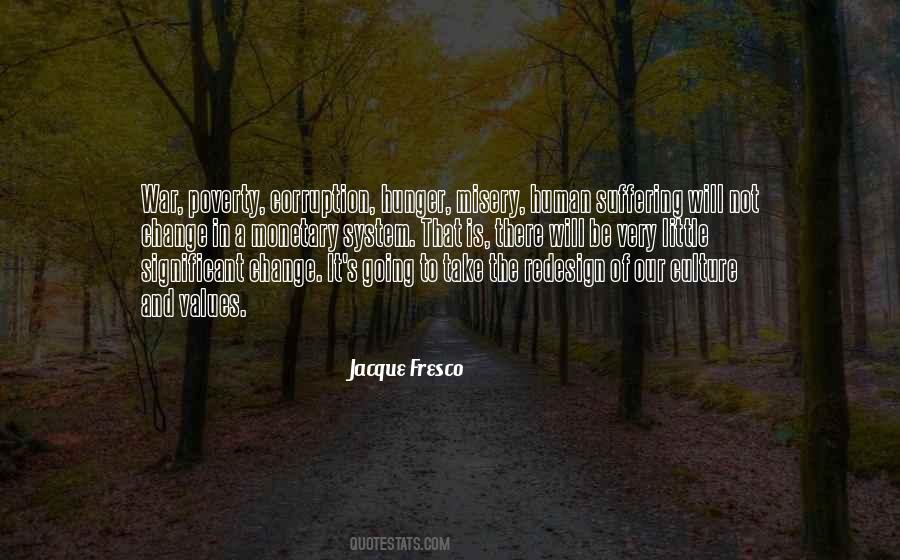 Jacque Fresco Quotes #1045414