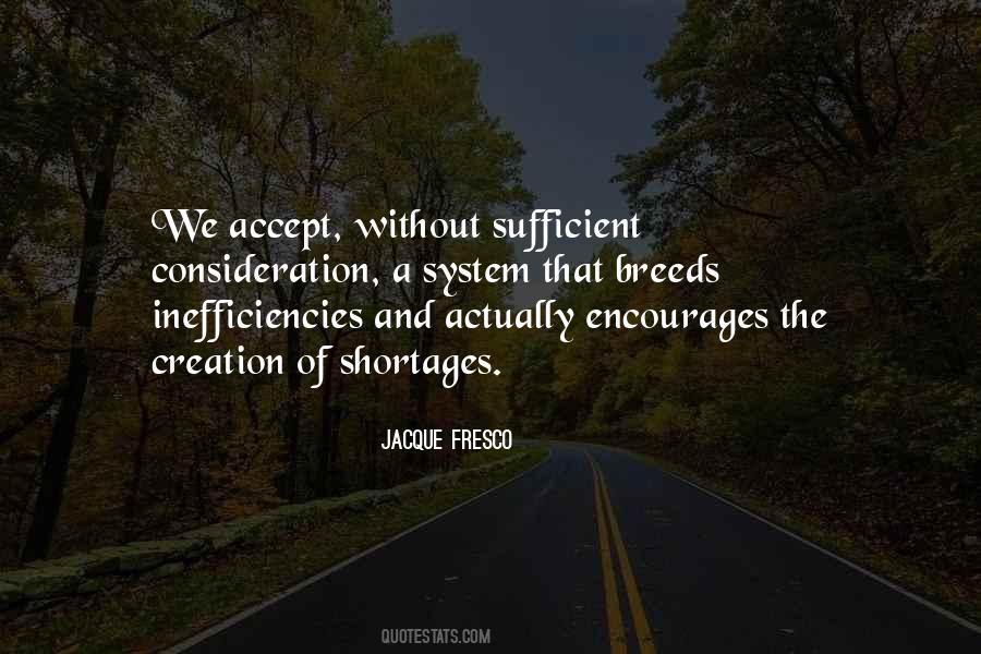 Jacque Fresco Quotes #1153180