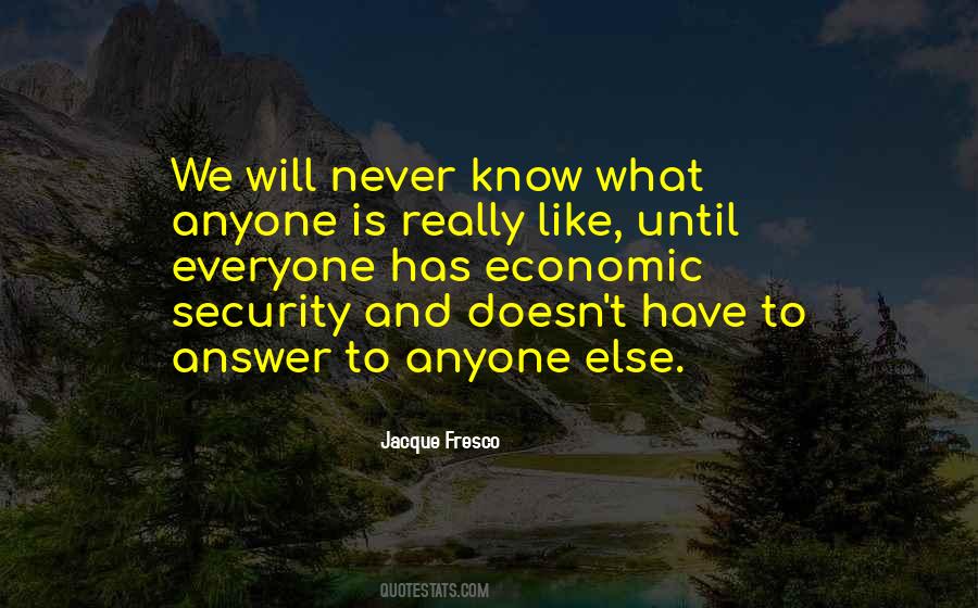 Jacque Fresco Quotes #1305565