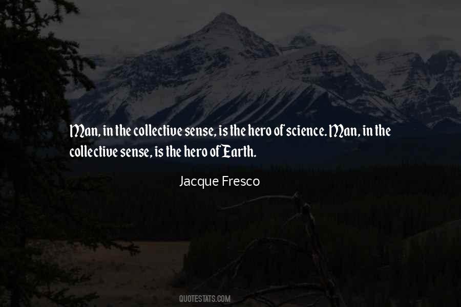 Jacque Fresco Quotes #450086