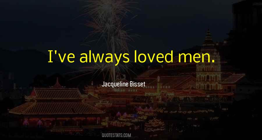 Jacqueline Bisset Quotes #1184895