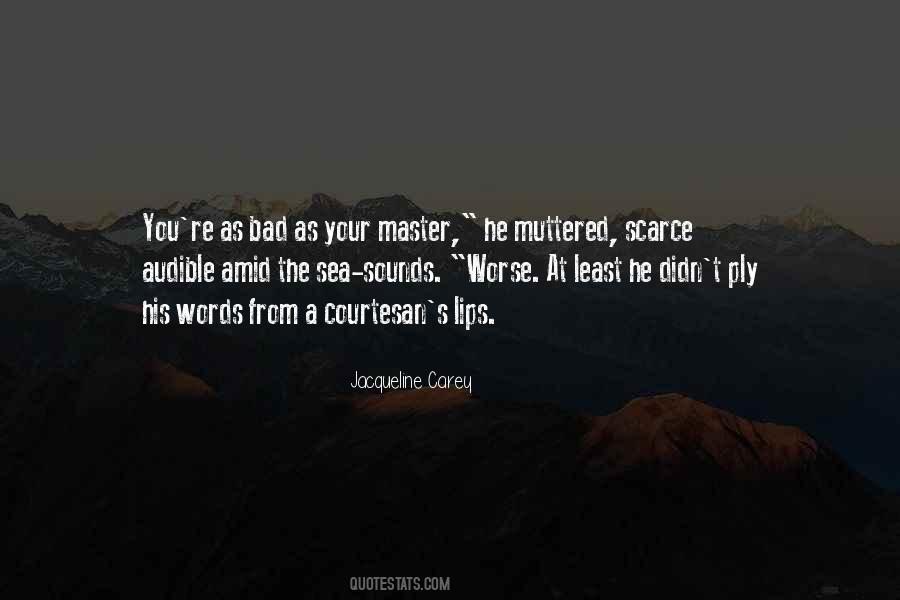 Jacqueline Carey Quotes #1003625