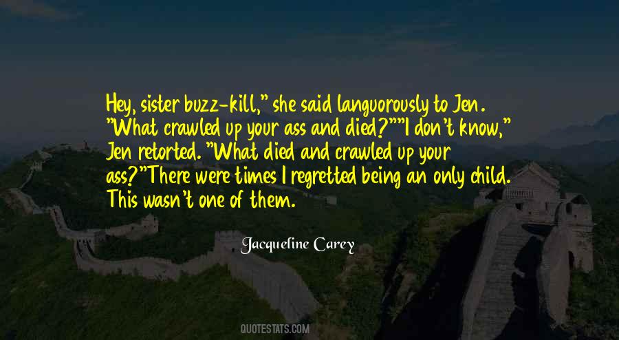 Jacqueline Carey Quotes #269998