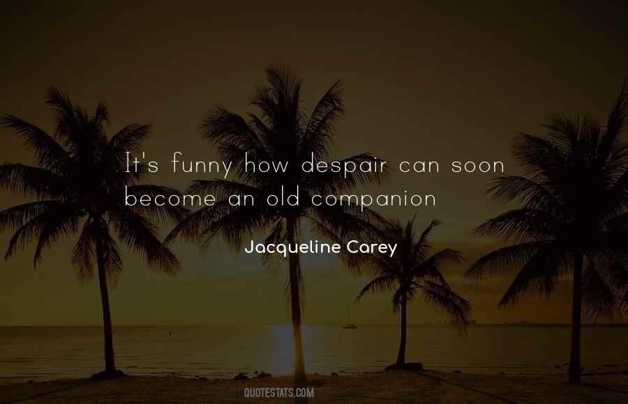 Jacqueline Carey Quotes #991327