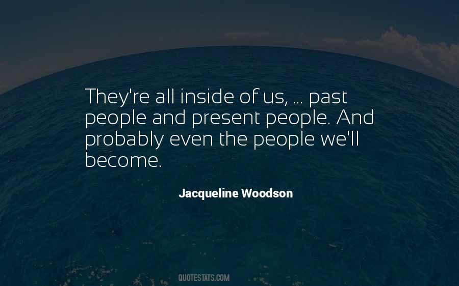 Jacqueline Woodson Quotes #1359077
