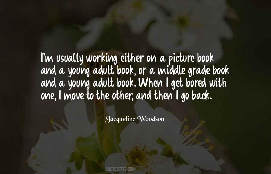 Jacqueline Woodson Quotes #643285