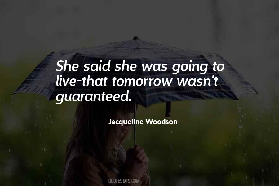 Jacqueline Woodson Quotes #644983