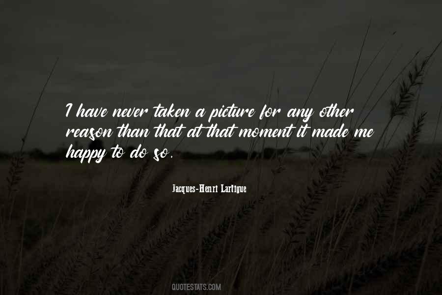 Jacques Henri Lartigue Quotes #1661156