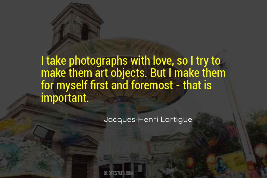 Jacques Henri Lartigue Quotes #181215