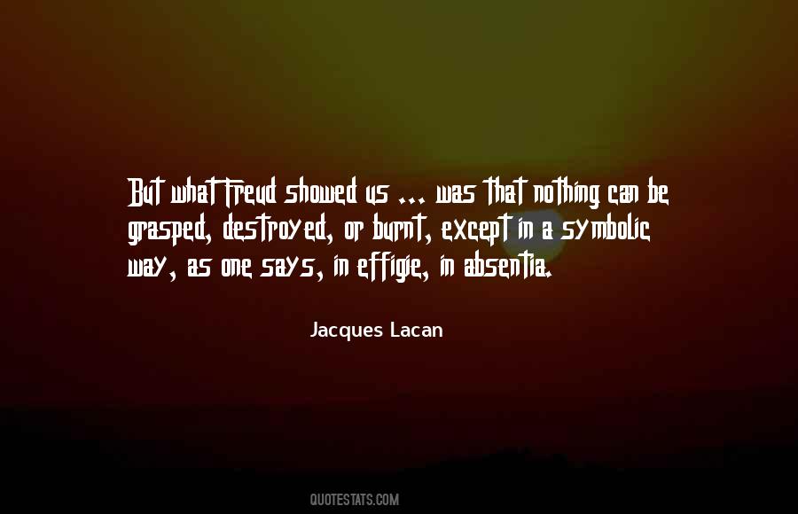 Jacques Lacan Quotes #1325640