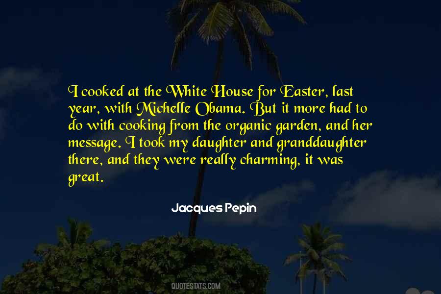 Jacques Pepin Quotes #1364160