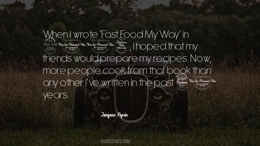 Jacques Pepin Quotes #613429