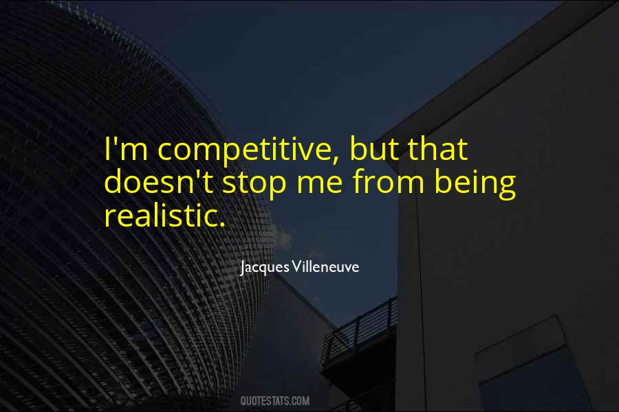 Jacques Villeneuve Quotes #1833539