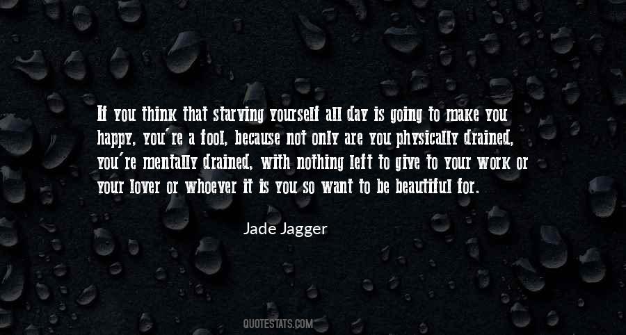 Jade Jagger Quotes #1651204