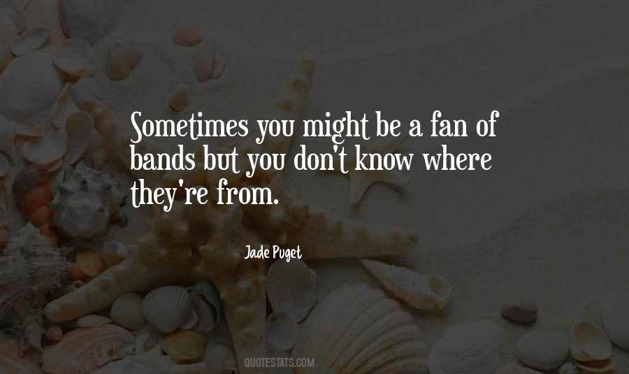 Jade Puget Quotes #1602922