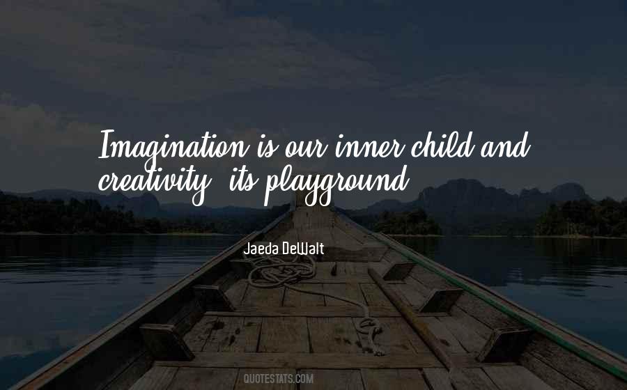 Jaeda Dewalt Quotes #1048500