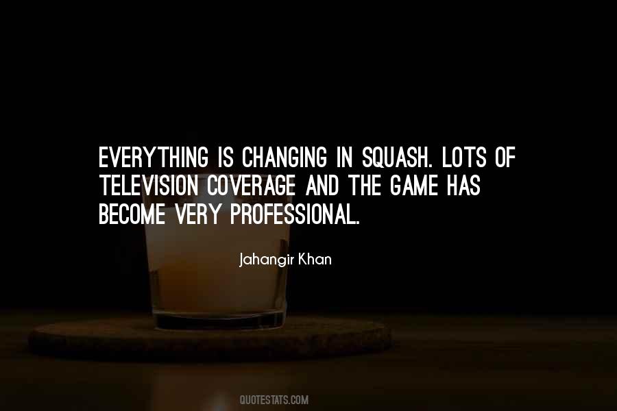 Jahangir Khan Quotes #1295480