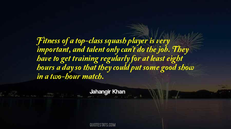 Jahangir Khan Quotes #200027