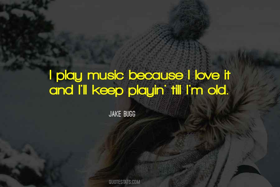 Jake Bugg Quotes #648511