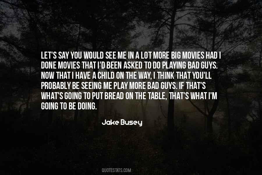 Jake Busey Quotes #951505