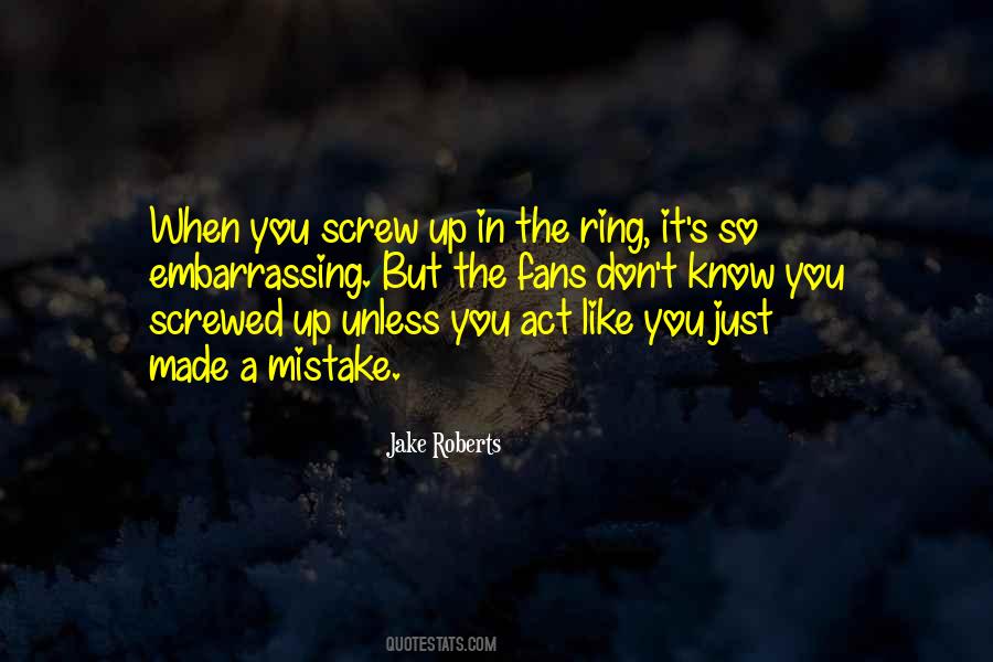 Jake Roberts Quotes #960696