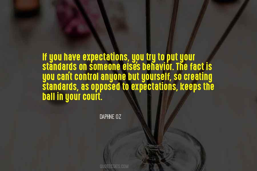 Quotes About Standards And Expectations #1750710
