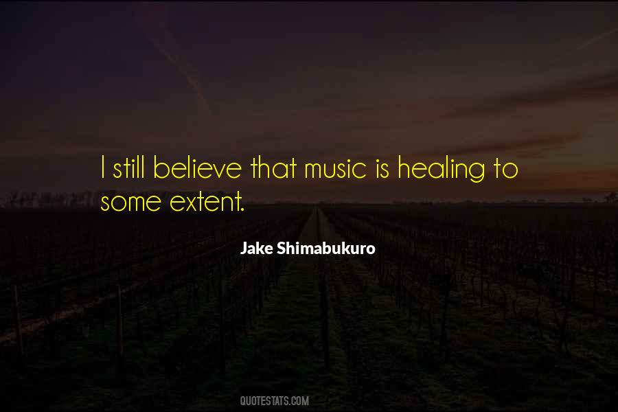 Jake Shimabukuro Quotes #1268979