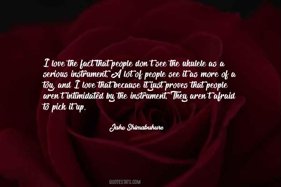 Jake Shimabukuro Quotes #240702