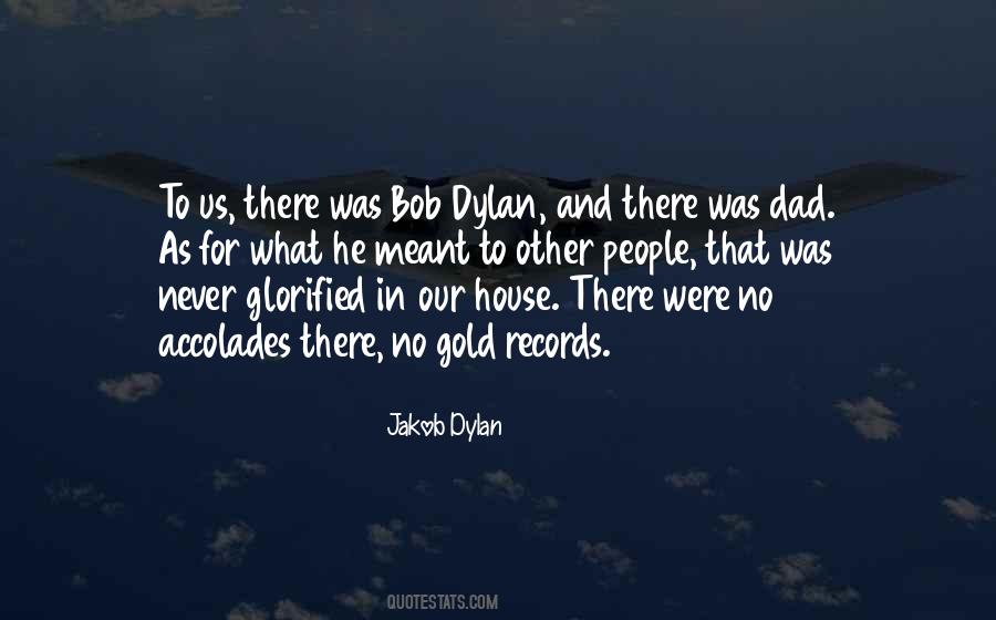 Jakob Dylan Quotes #633655