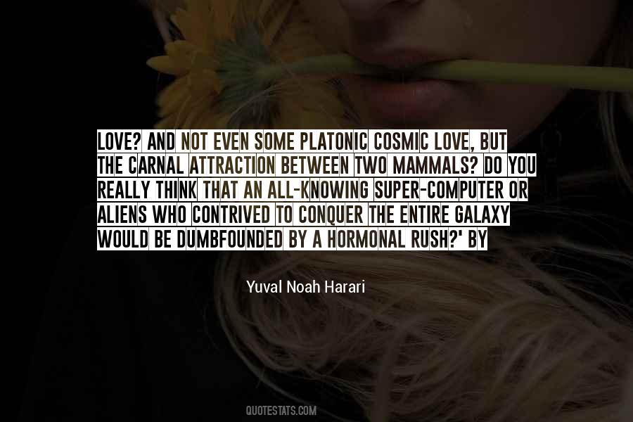 Quotes About Cosmic Love #1225468