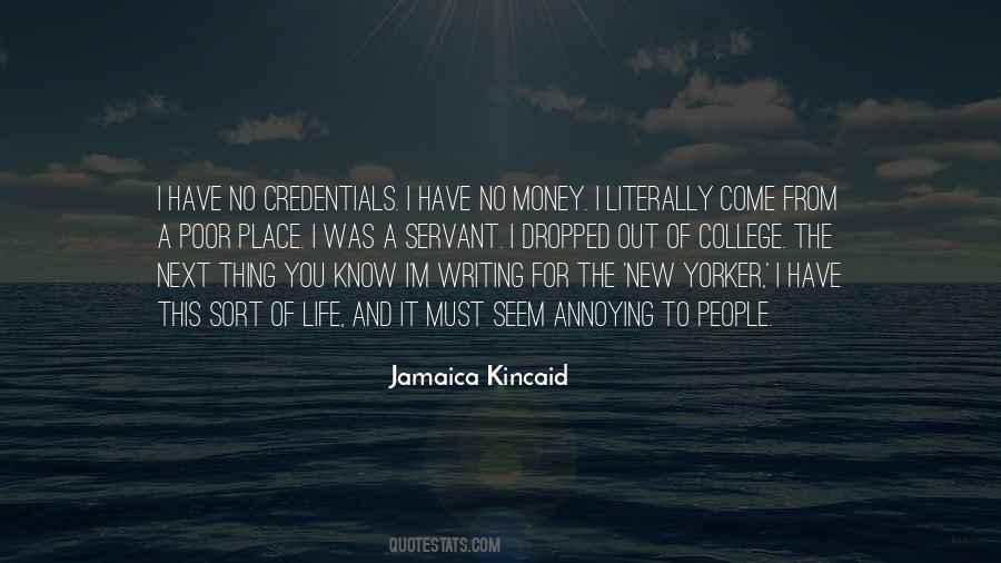 Jamaica Kincaid Quotes #29416