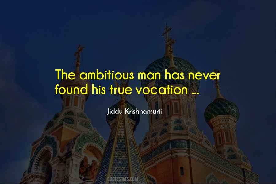 Quotes About Ambitious Man #1169424