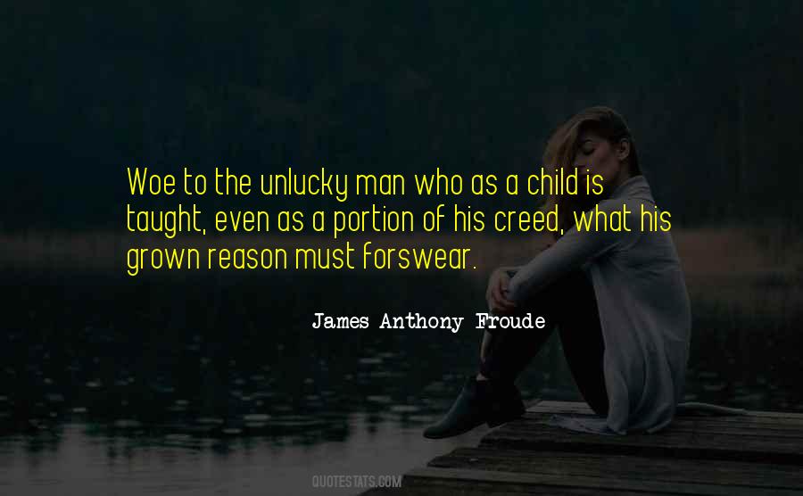 James Anthony Froude Quotes #1275205