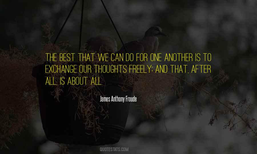 James Anthony Froude Quotes #264523