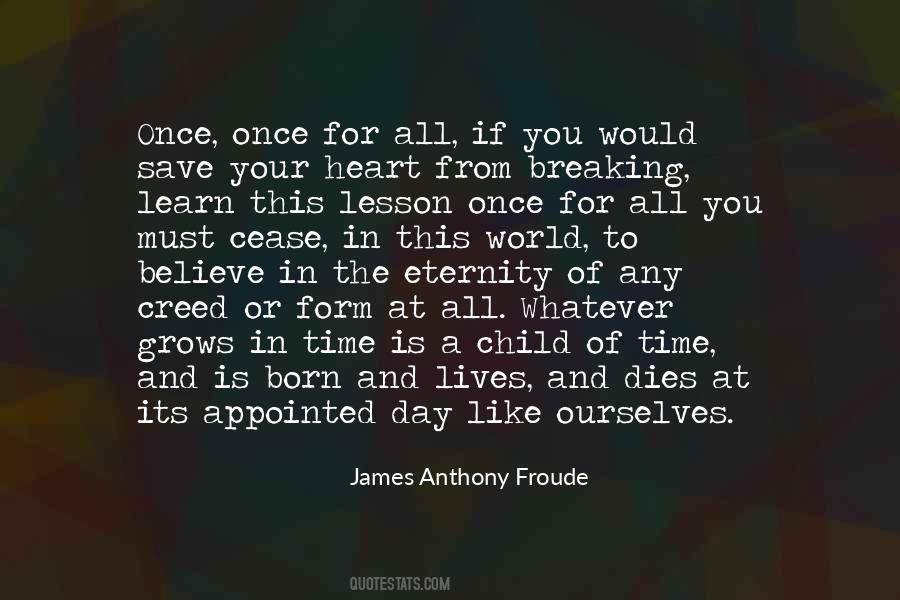 James Anthony Froude Quotes #682208