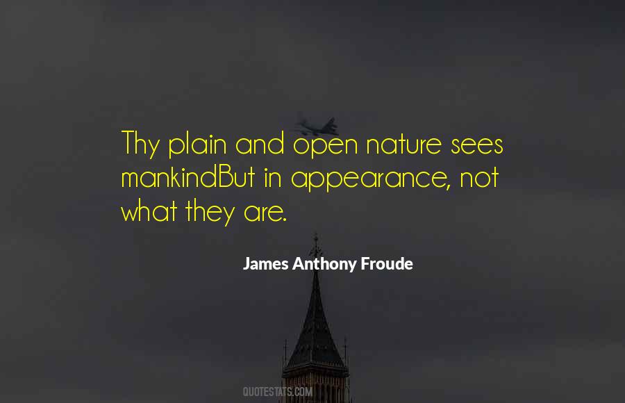 James Anthony Froude Quotes #879991