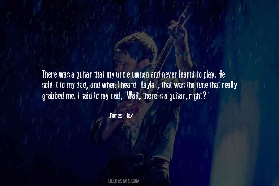 James Bay Quotes #1127133