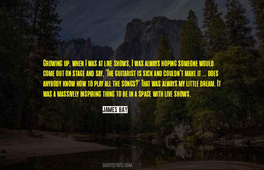 James Bay Quotes #1135270