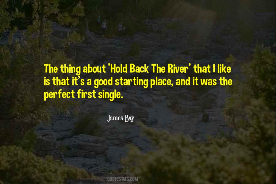 James Bay Quotes #1631048