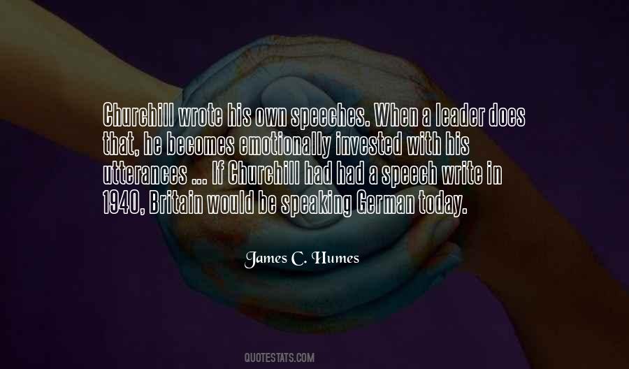 James C Humes Quotes #1778692