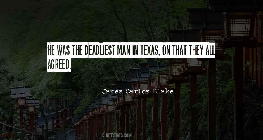 James Carlos Blake Quotes #952026